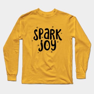 Spark Joy Long Sleeve T-Shirt